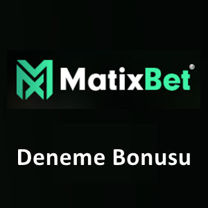 Matixbet Deneme Bonusu